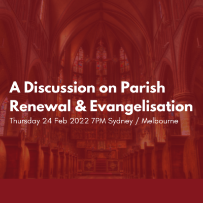 A Discussion on Parish Renewal & Evangelisation