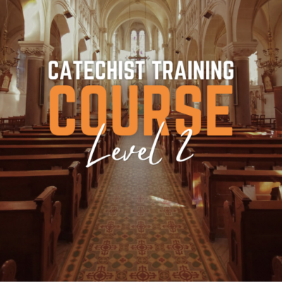 CCD Level 2 Catechist Course – Zoom