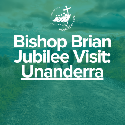 Bishop Brian’s Jubilee visit to Unanderra
