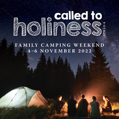Called to Holiness: Family Camping Weekend