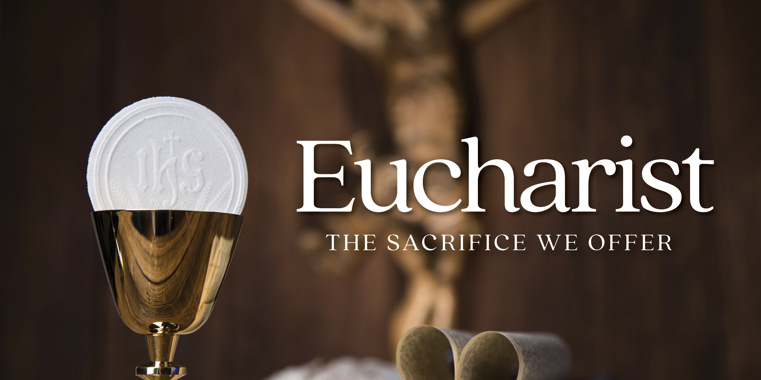 Eucharist: The Sacrifice We Offer – Catholic Diocese of Wollongong